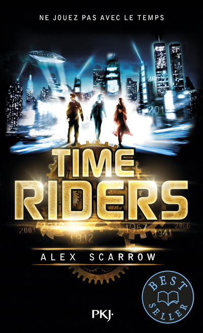 Time Riders - tome 1 - Alex Scarrow - POCKET JEUNESSE