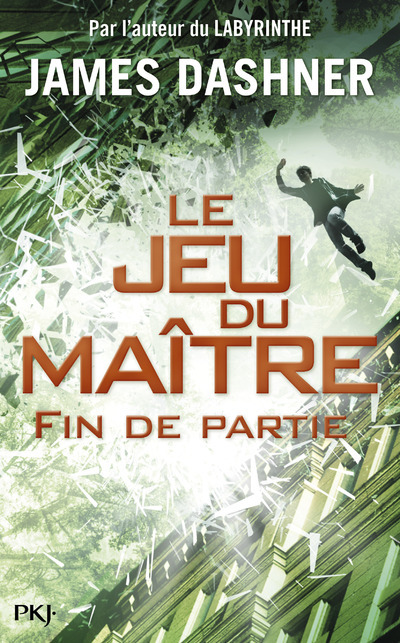 Le jeu du maître - tome 3 Fin de partie - James Dashner - POCKET JEUNESSE