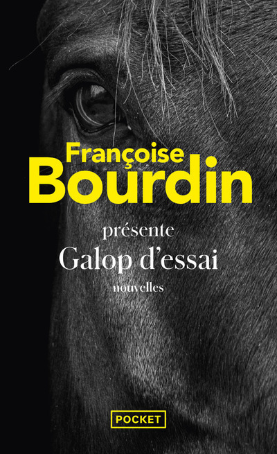 Galop d'essai - Françoise Bourdin - POCKET