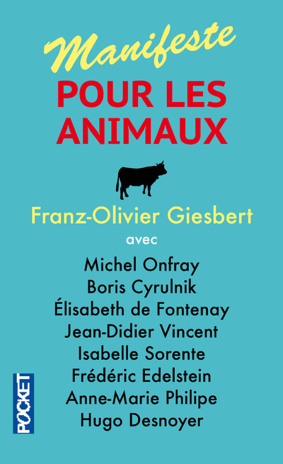 Manifeste pour les animaux - Franz-Olivier Giesbert - POCKET