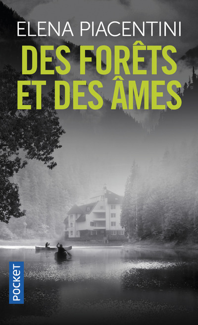 Des forêts et des âmes - Eléna Piacentini - POCKET