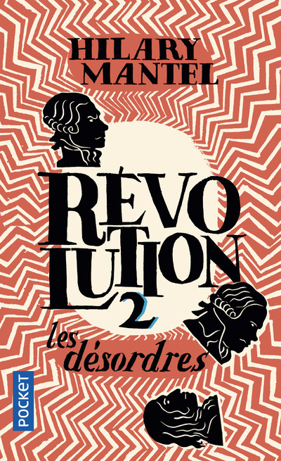 Révolution - tome 2 Les désordres - Hilary Mantel - POCKET