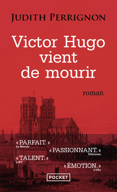 Victor Hugo vient de mourir - Judith Perrignon - POCKET