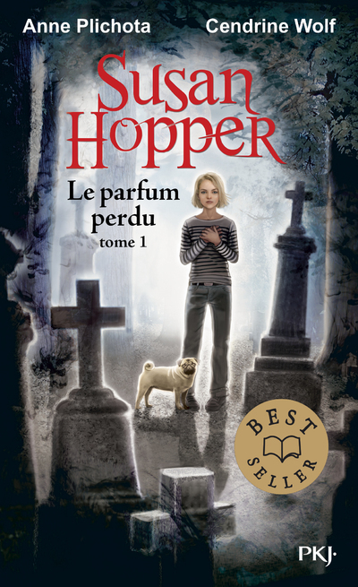 Susan Hopper - tome 1 Le parfum perdu - Anne Plichota - POCKET JEUNESSE