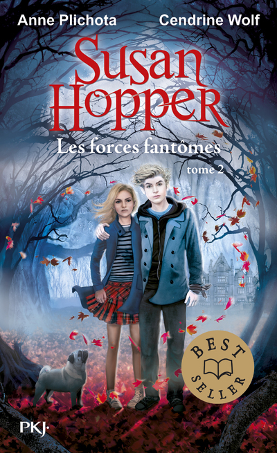 Susan Hopper - tome 2 Les forces fantômes - Anne Plichota - POCKET JEUNESSE