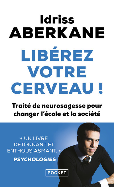 Libérez votre cerveau ! - Idriss Aberkane - POCKET