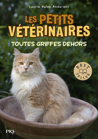 Les petits vétérinaires - Tome 21 Toutes griffes dehors - Laurie Halse Anderson - POCKET JEUNESSE