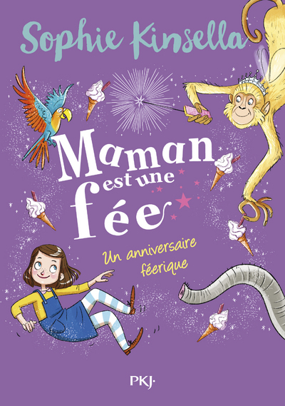 Maman est une fée - tome 2 Un anniversaire féerique - Sophie Kinsella - POCKET JEUNESSE