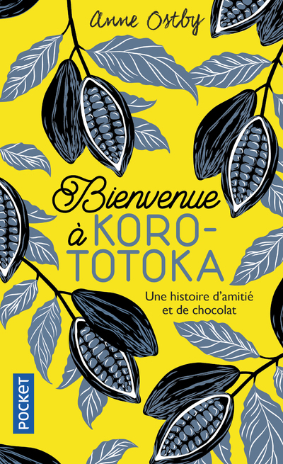 Bienvenue à Korototoka - Anne Ostby - POCKET