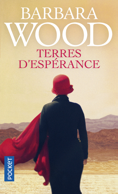 Terres d'espérance - Barbara Wood - POCKET