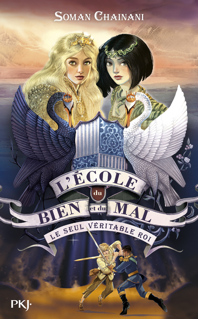 L'école du bien et du mal - tome 06 Le seul véritable roi - Soman Chainani - POCKET JEUNESSE