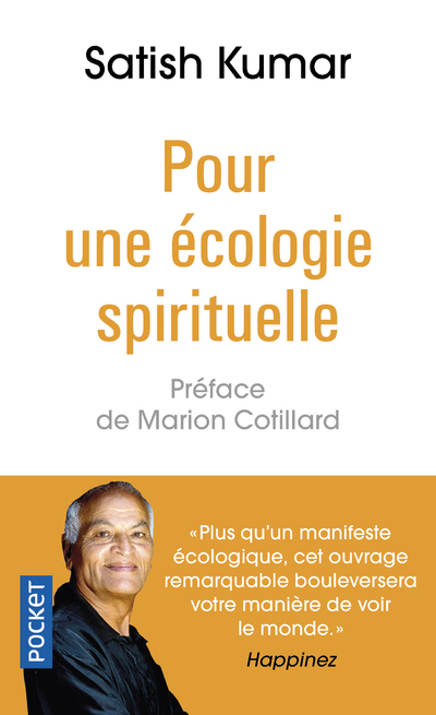 Pour une écologie spirituelle - Satish Kumar - POCKET