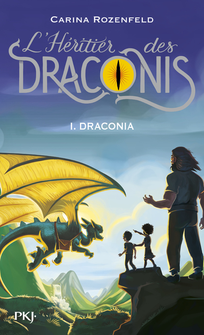 L'Héritier des Draconis - tome 1 Draconia - Carina Rozenfeld - POCKET JEUNESSE