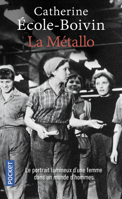 La Métallo - Catherine Ecole-Boivin - POCKET