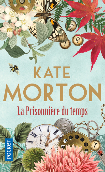 La Prisonnière du temps - Kate Morton - POCKET