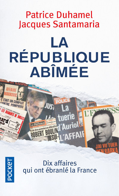 La République abîmée - Patrice Duhamel - POCKET