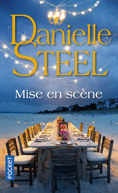 Mise en scène - Danielle Steel - POCKET