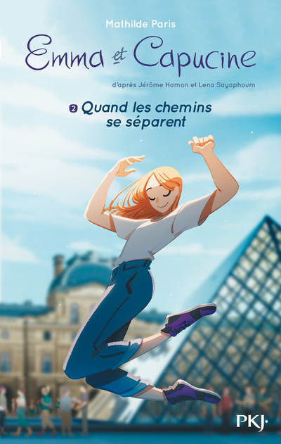 Emma et Capucine - tome 2 Quand les chemins se séparent - Jérôme Hamon - POCKET JEUNESSE