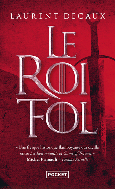 Le Roi Fol - Laurent Decaux - POCKET