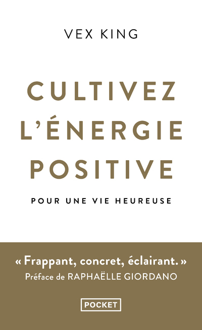 Cultivez l'énergie positive - Pour une vie heureuse - Vex King - POCKET