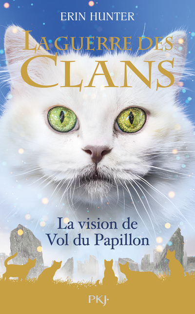 La Guerre des clans Hors Série - tome 8 La Vision de Vol du Papillon - Erin Hunter - POCKET JEUNESSE