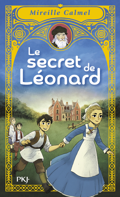 Le secret de Léonard - Mireille Calmel - POCKET JEUNESSE