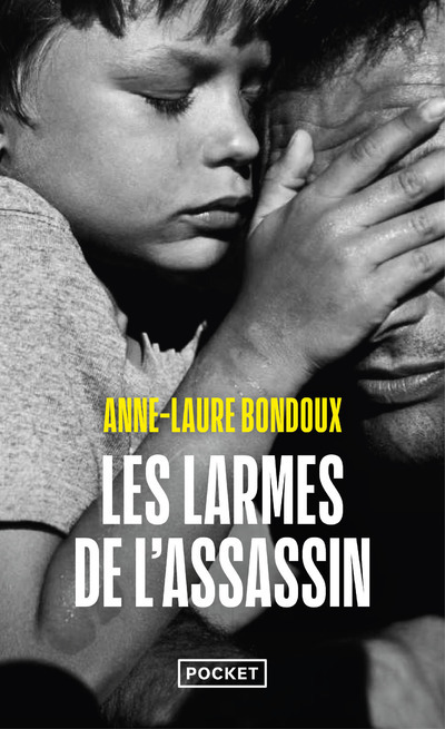 Les Larmes de l'assassin - Anne-Laure Bondoux - POCKET