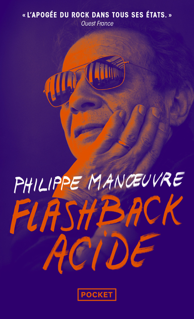 Flashback acide - Philippe Manoeuvre - POCKET