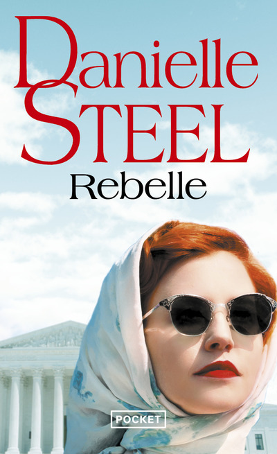 Rebelle - Danielle Steel - POCKET