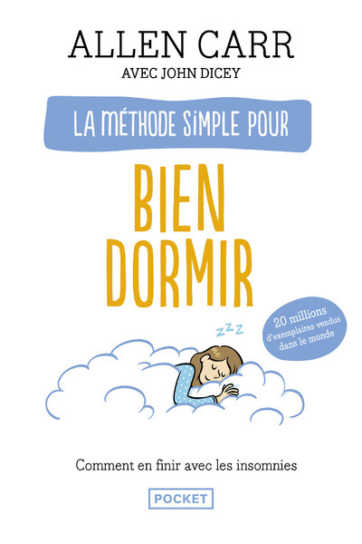 La Méthode simple pour bien dormir - Allen Carr - POCKET La Méthode simple pour bien dormir - Allen Carr - POCKET