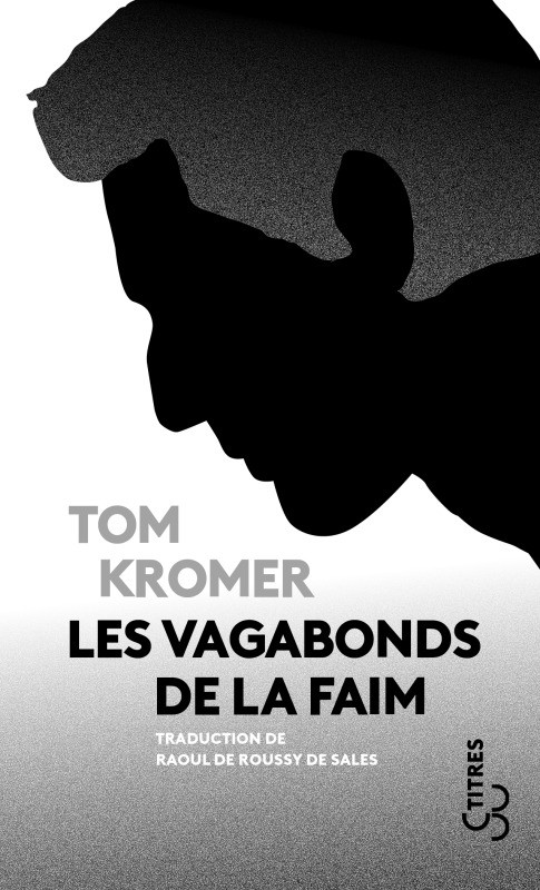 Les vagabonds de la faim - Tom Kromer - BOURGOIS