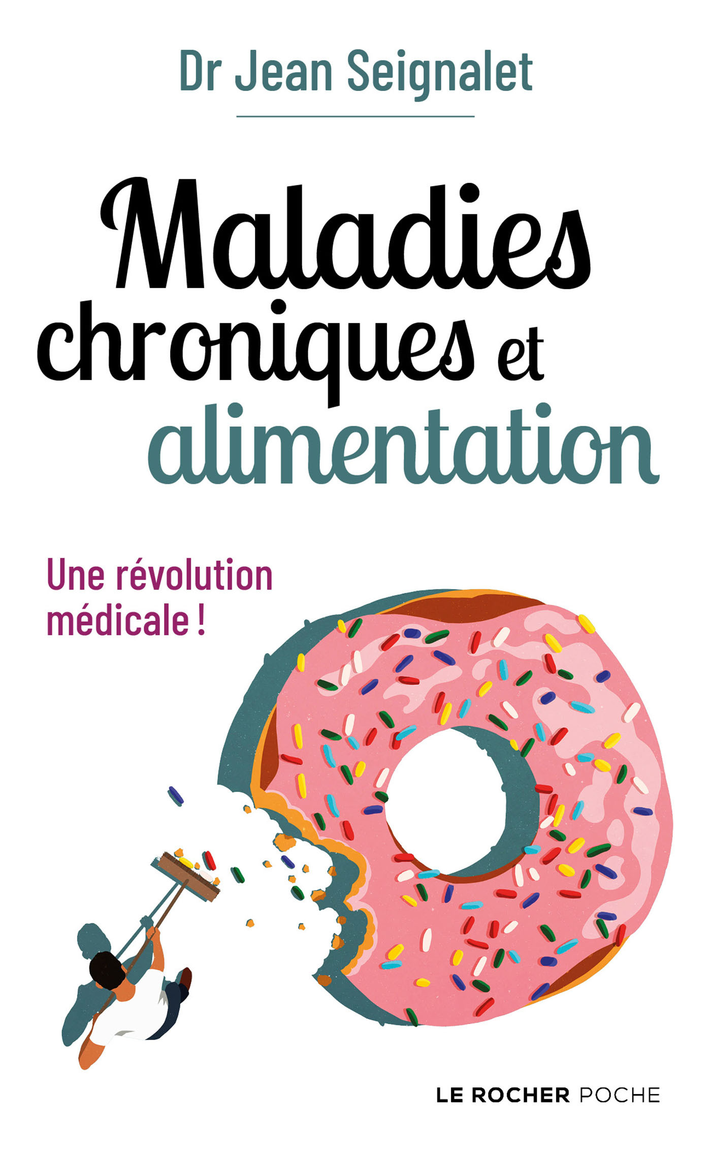 Maladies chroniques et alimentation - Jean Seignalet - DU ROCHER