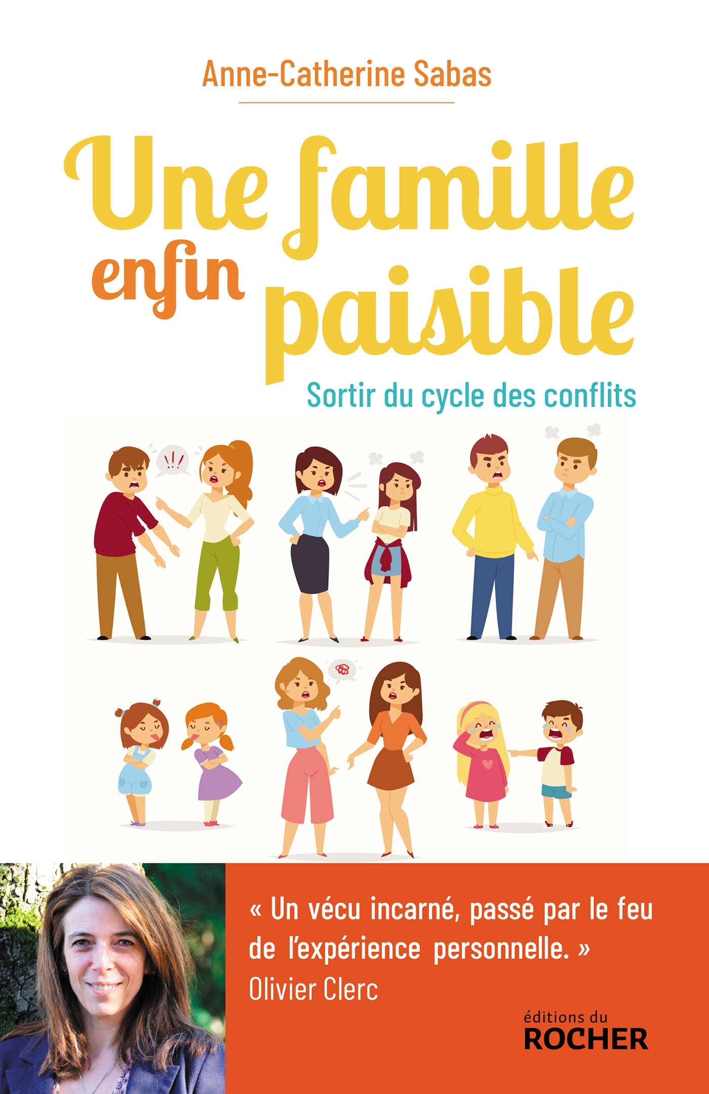 Une famille enfin paisible - Anne-Catherine Sabas - DU ROCHER Une famille enfin paisible - Anne-Catherine Sabas - DU ROCHER