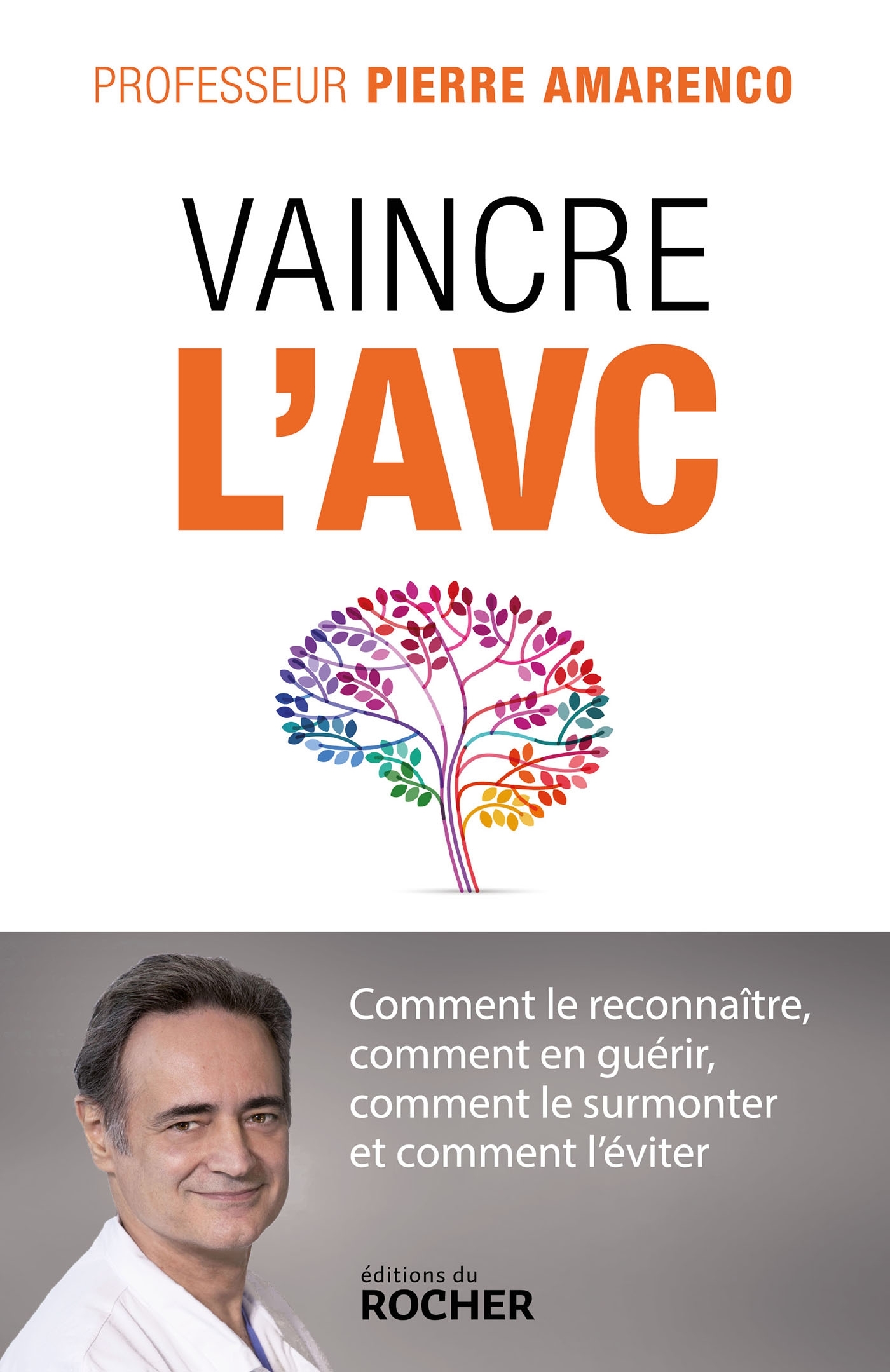 Vaincre l'AVC - Pierre Amarenco - DU ROCHER