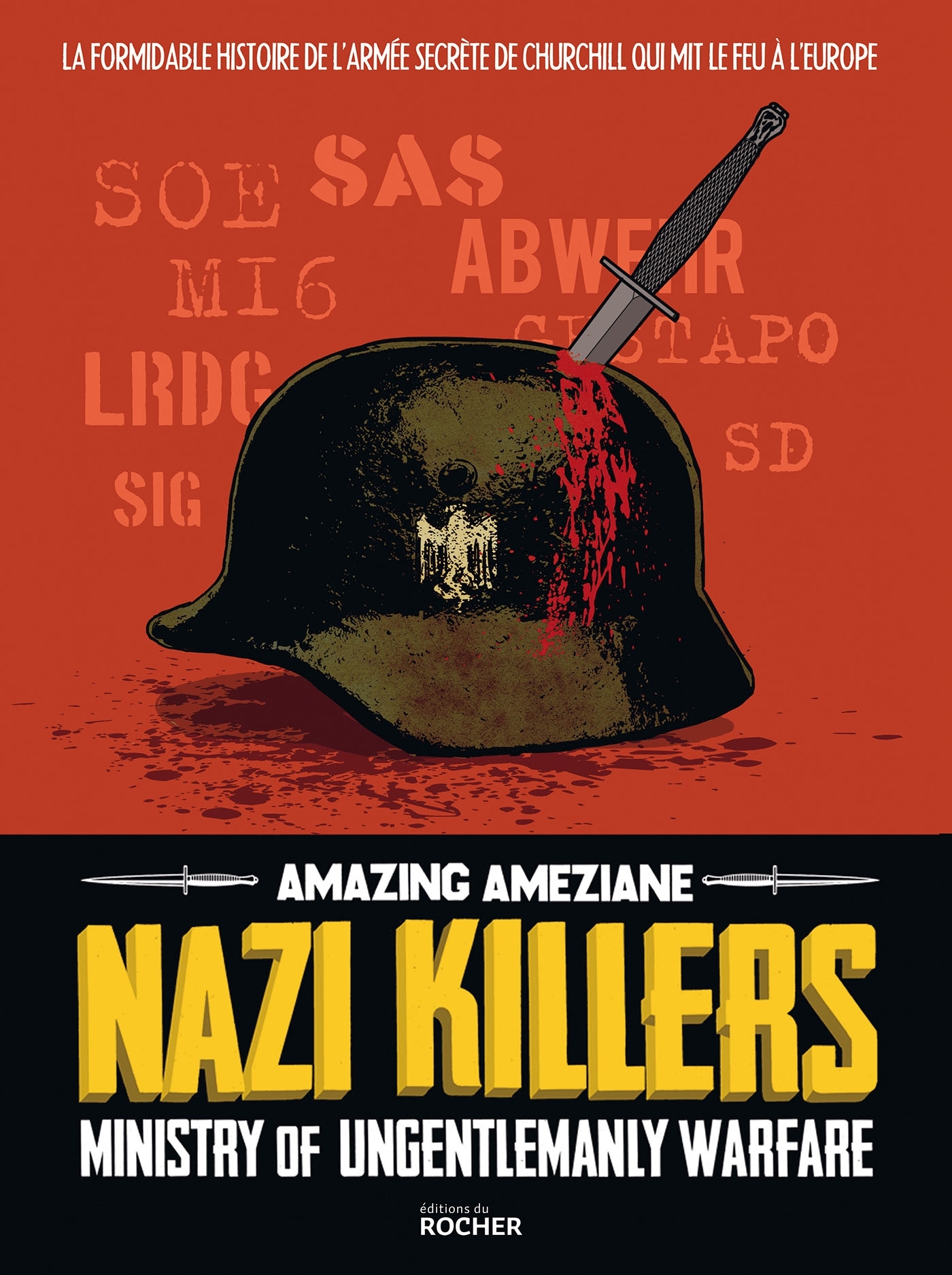 Nazi Killers - Amazing Ameziane - DU ROCHER