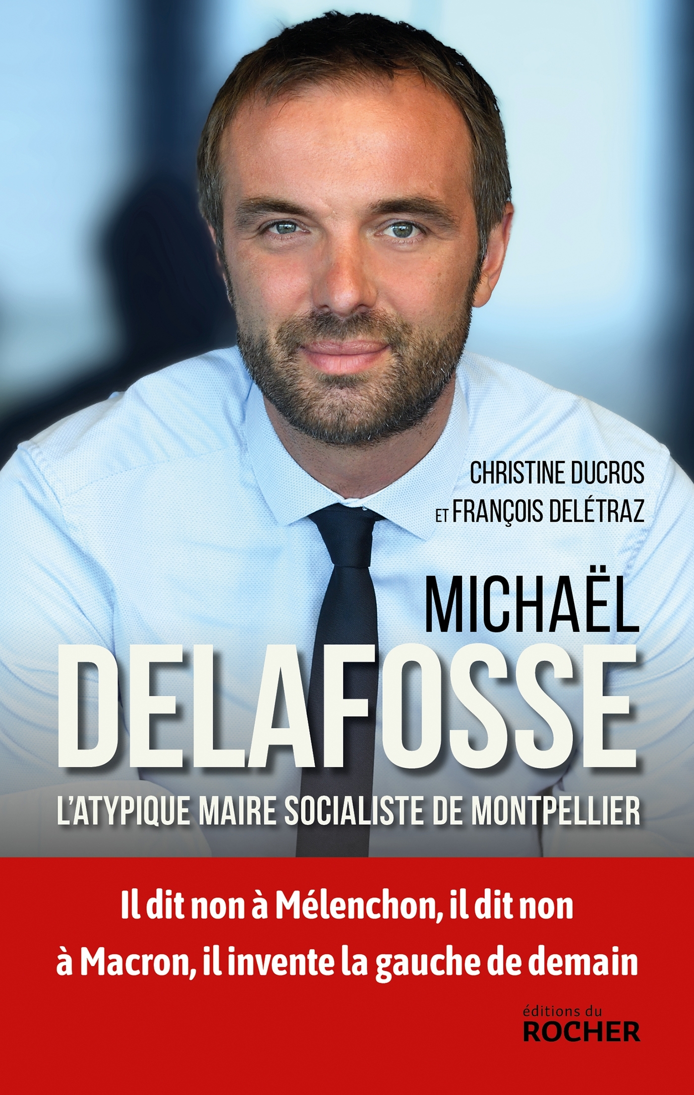 Michaël Delafosse - Christine Ducros - DU ROCHER