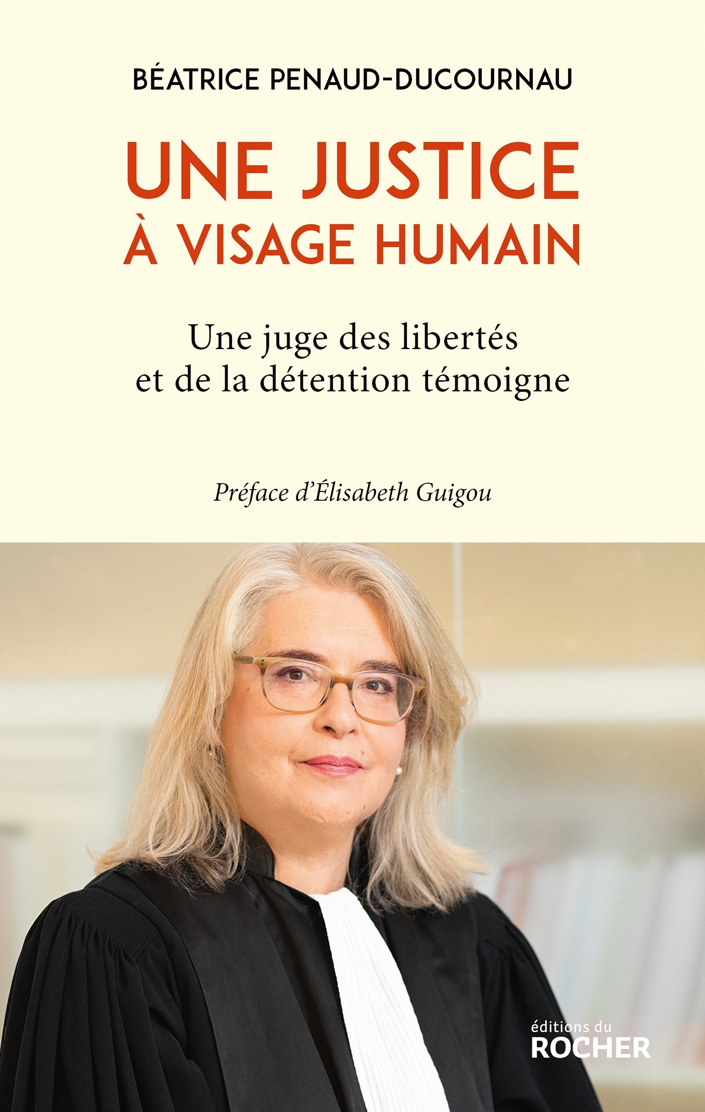 Une justice à visage humain - Béatrice Penaud-Ducournau - DU ROCHER