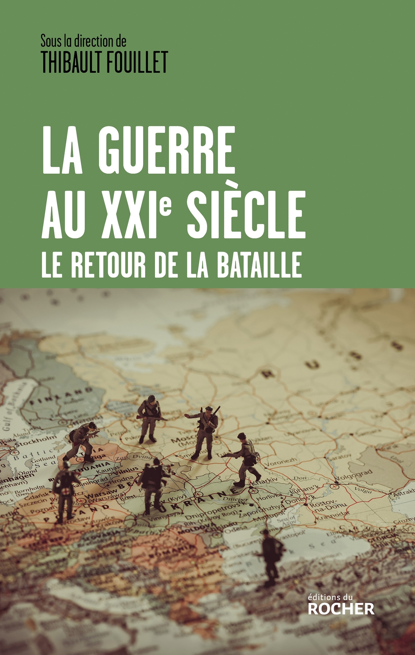 La guerre au XXIe siècle -   - DU ROCHER