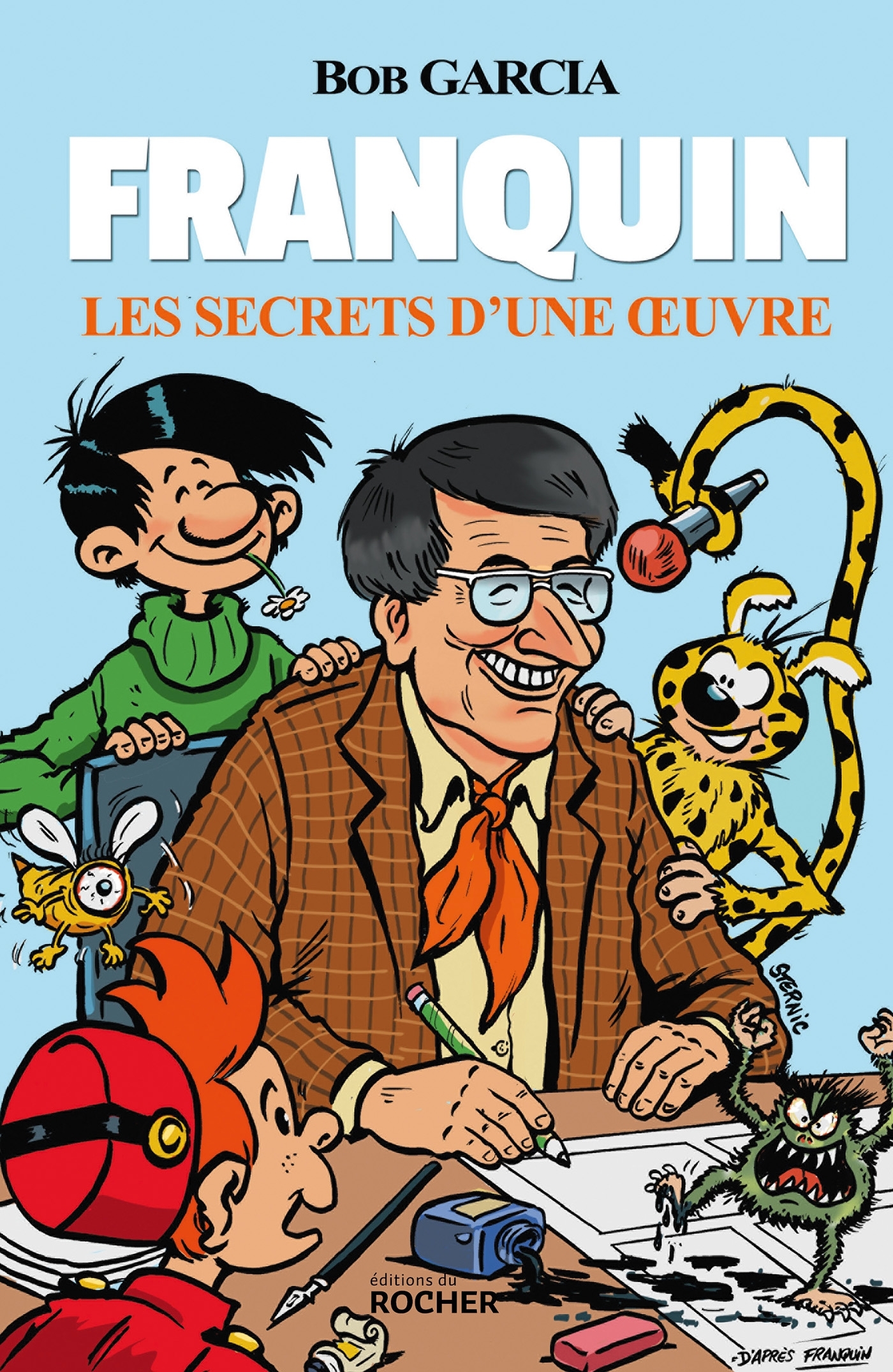 Franquin - Les secrets d'une oeuvre - Bob Garcia - DU ROCHER