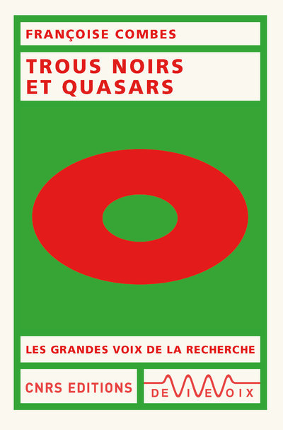 Trous noirs et quasars - Françoise Combes - CNRS EDITIONS