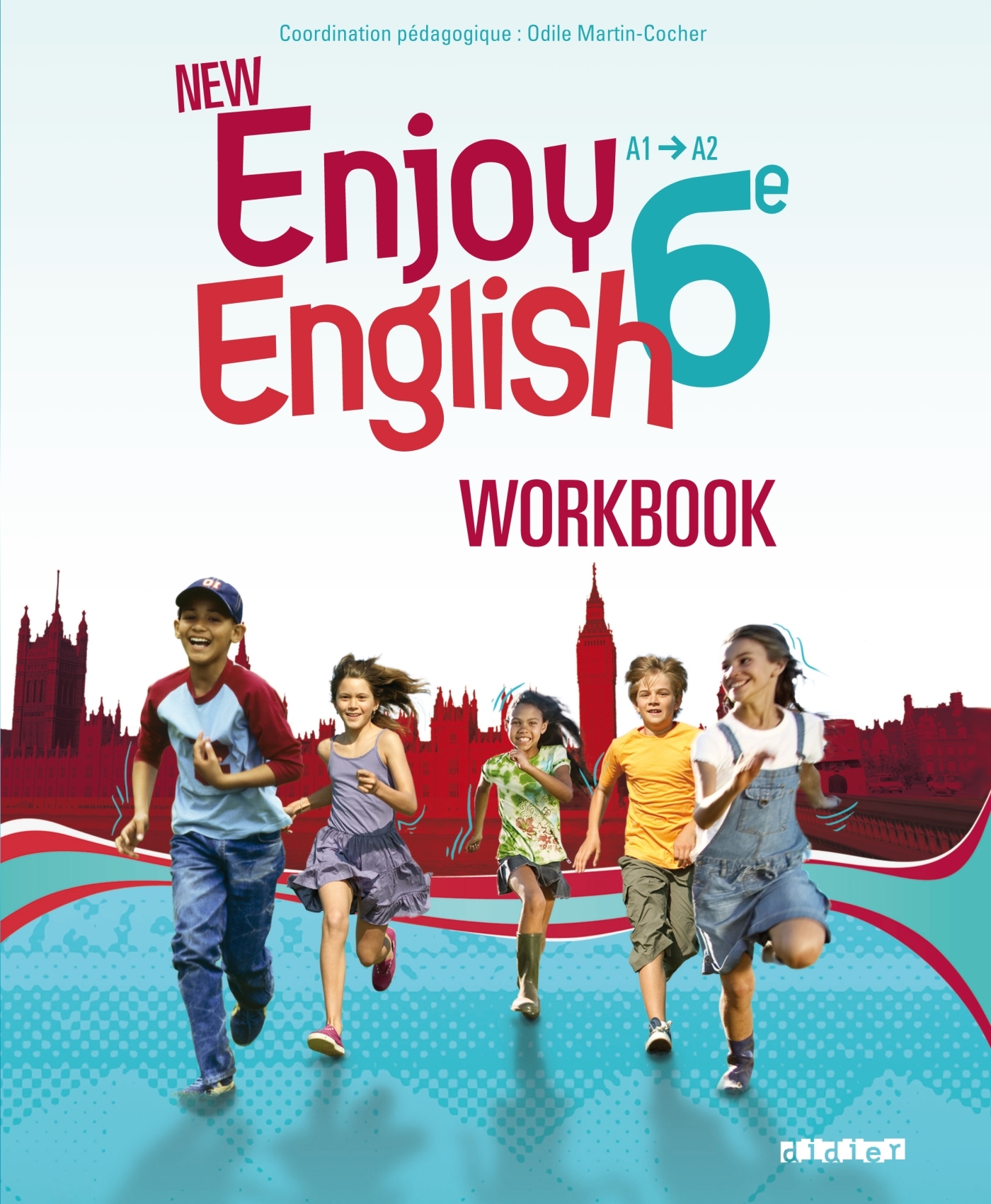 New Enjoy English - Anglais 6e - Workbook - version papier - Odile Martin-Cocher - DIDIER