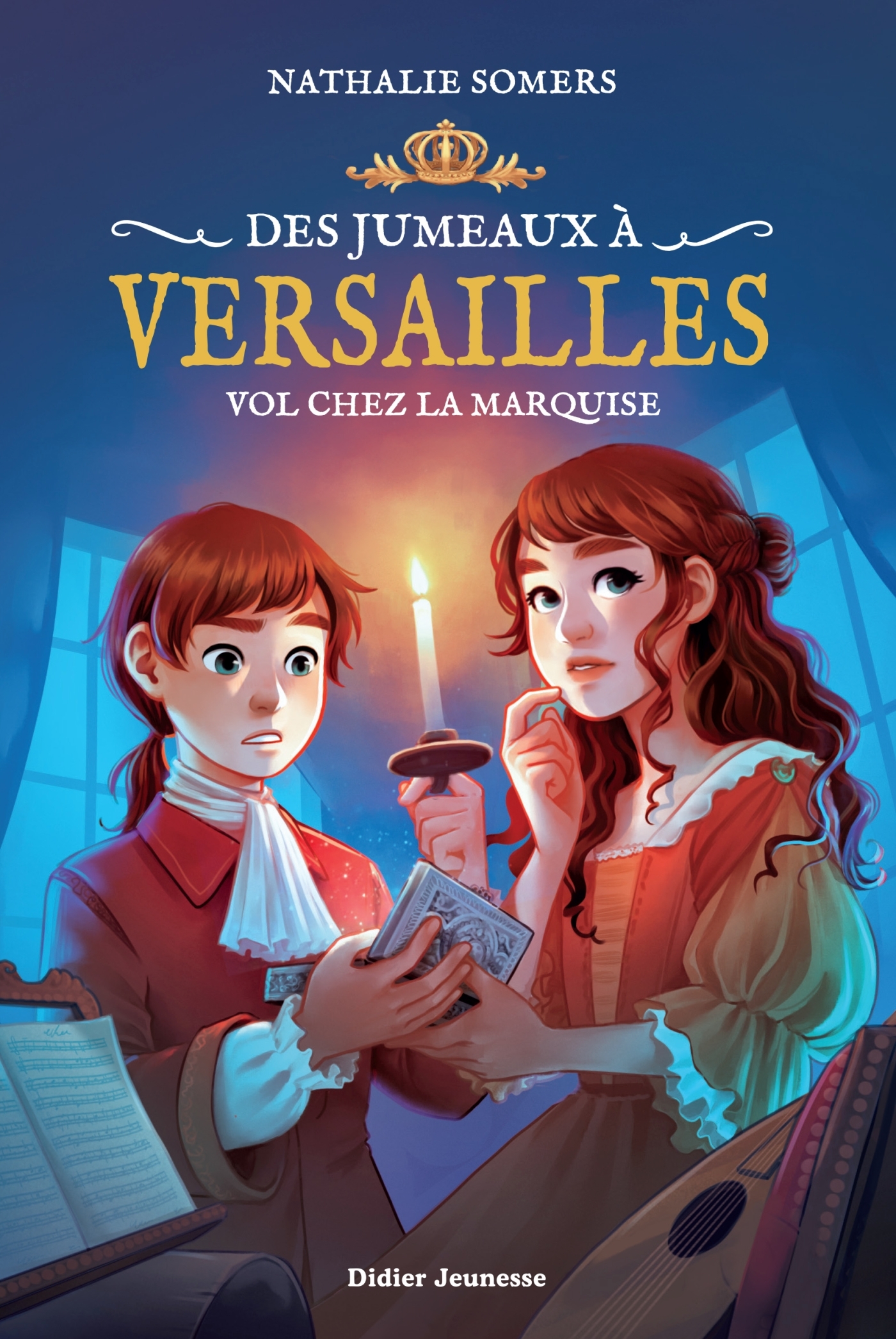 Des jumeaux à Versailles, tome 2 - Vol chez la marquise - Nathalie Somers - DIDIER JEUNESSE