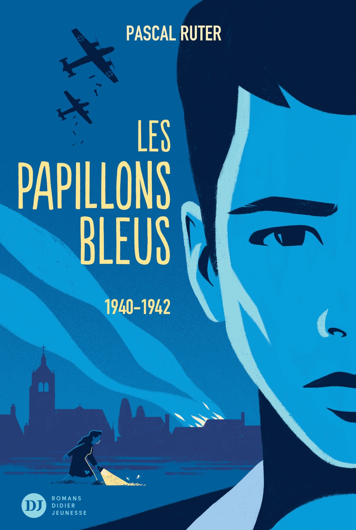 Les Papillons bleus, tome 1 - 1940-1942 - Pascal Ruter - DIDIER JEUNESSE