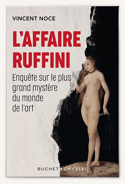 L'Affaire Ruffini - Vincent Noce - BUCHET CHASTEL