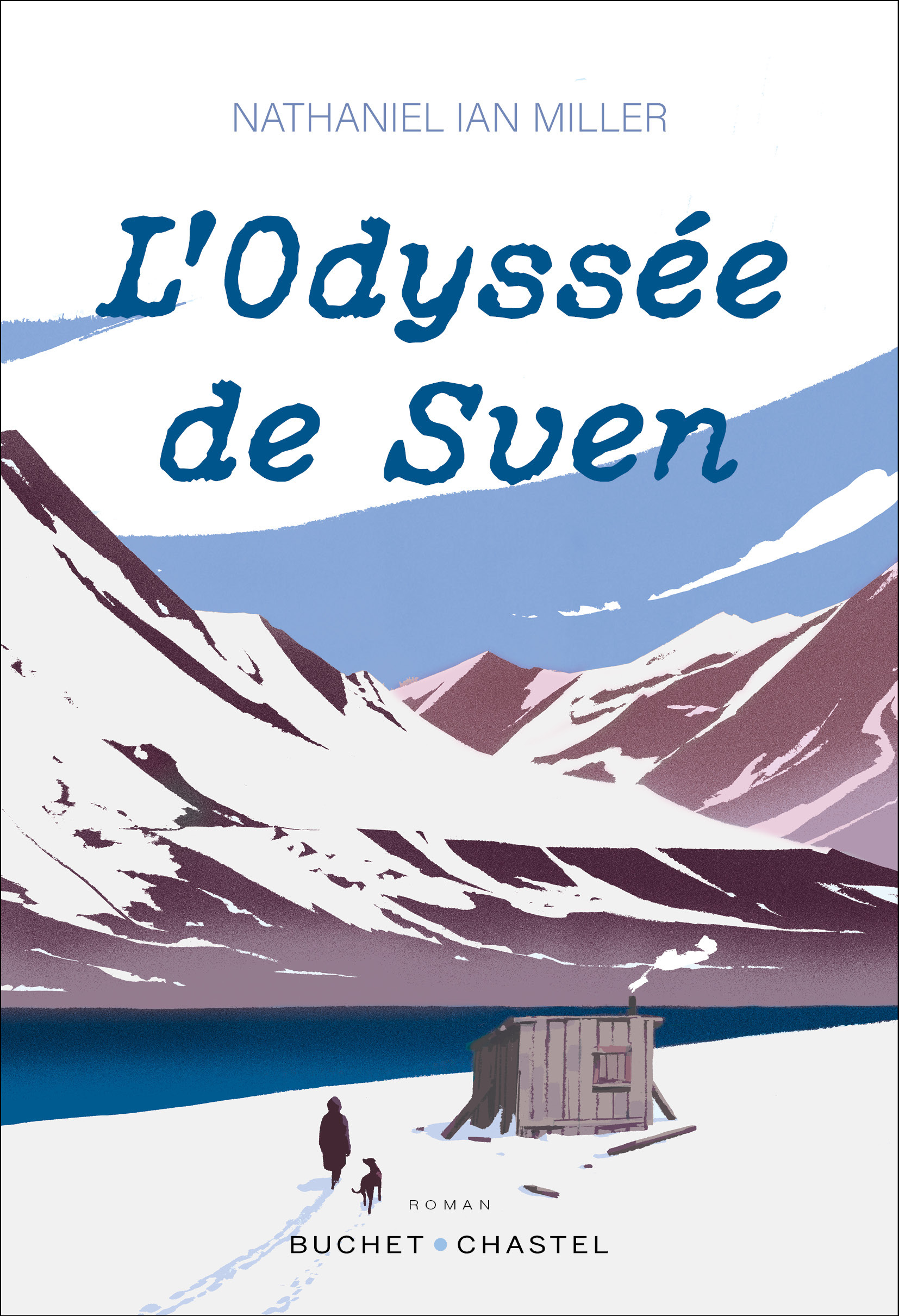 L'Odyssée de Sven - Nathaniel Ian Miller - BUCHET CHASTEL