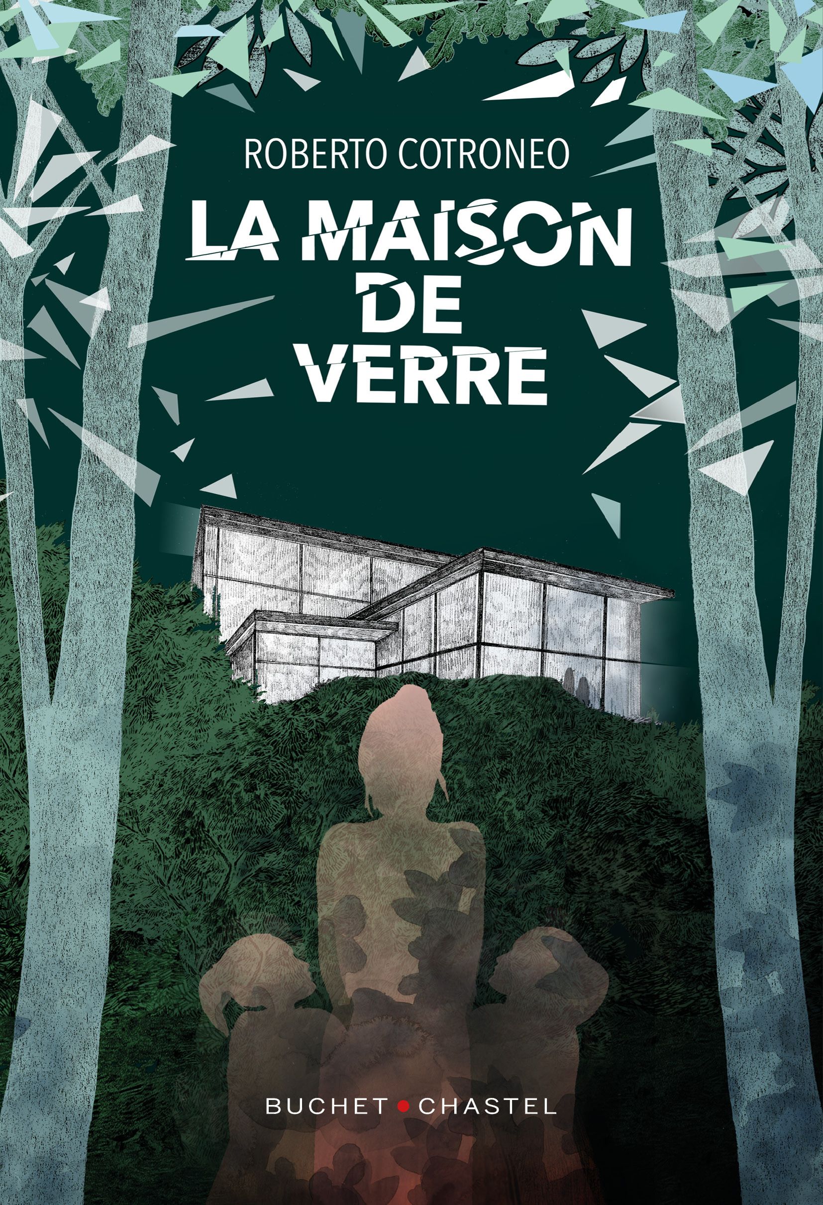 La maison de verre - Roberto Cotroneo - BUCHET CHASTEL