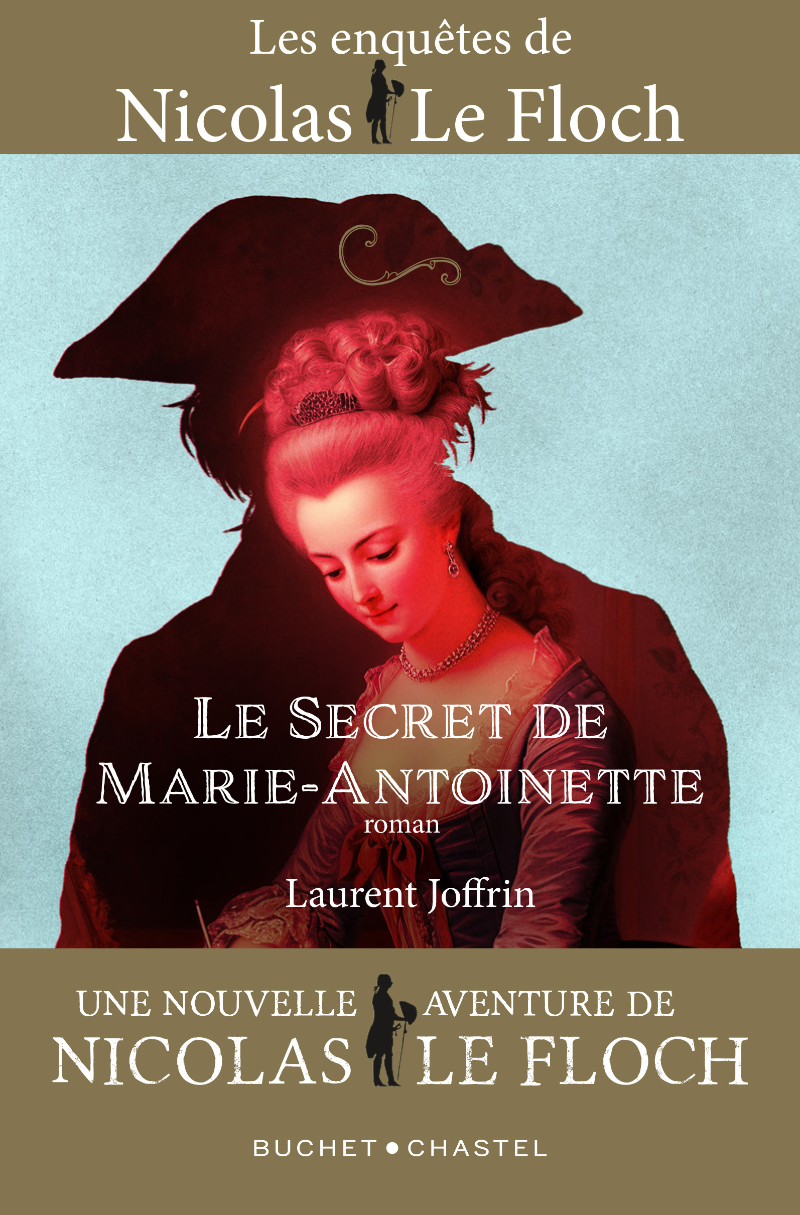 Le Secret de Marie-Antoinette - Laurent Joffrin - BUCHET CHASTEL