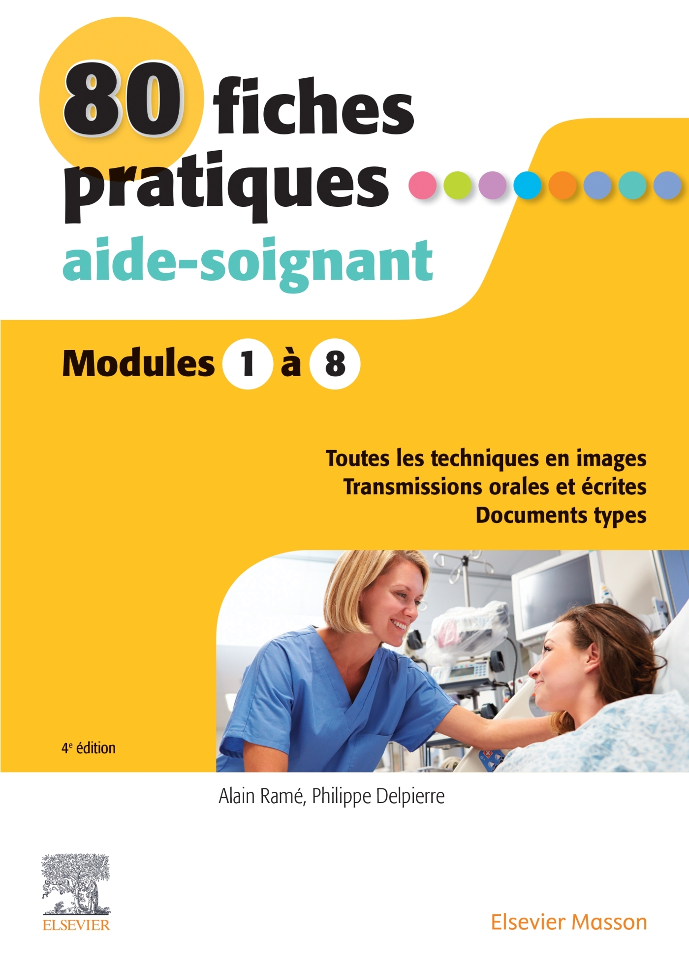 80 fiches pratiques aide-soignant - Alain Ramé - MASSON