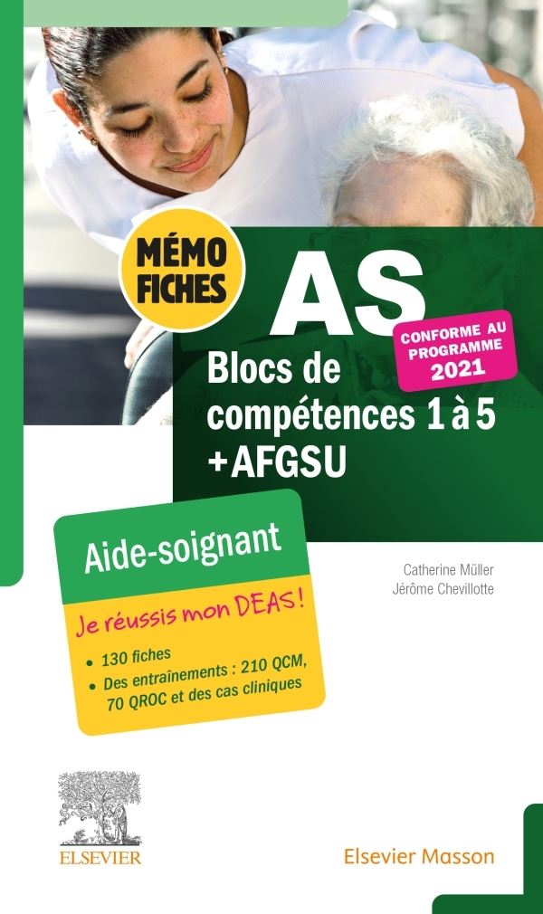 Mémo-Fiches AS - Blocs de compétence 1 à 5 + AFGSU - Catherine Muller - MASSON