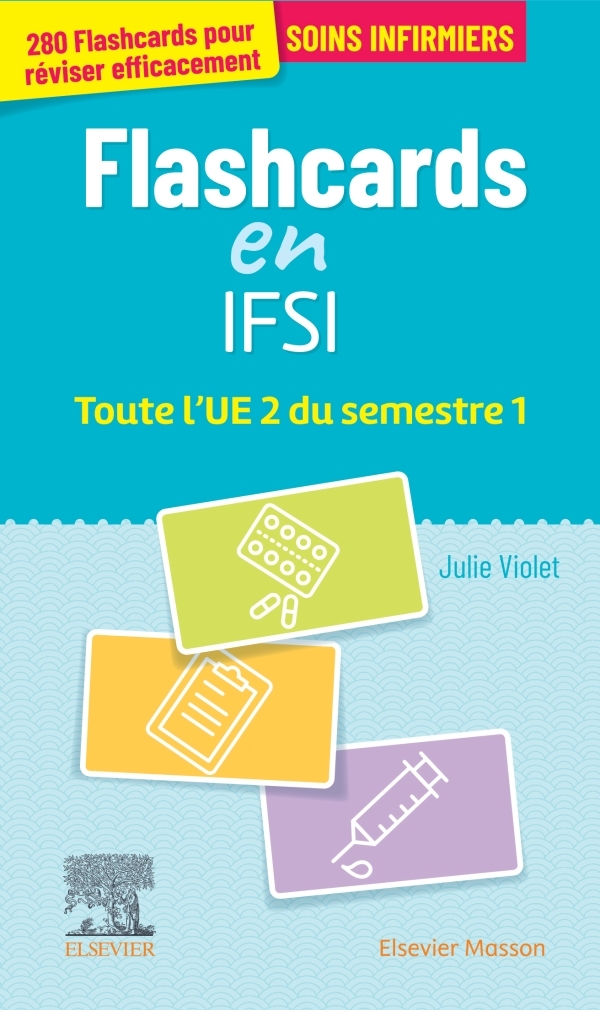 Flashcards IFSI.  Toute l'UE 2 du semestre 1 - Julie Violet - MASSON